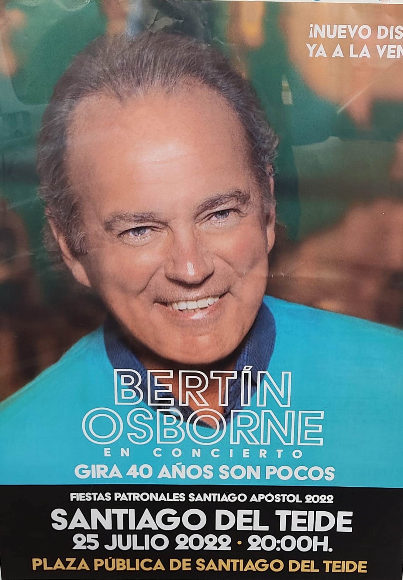 EL POPULAR CANTANTE BERTÍN OSBORNE CERRARÁ LAS FIESTAS PATRONALES EN HONOR A SANTIAGO APÓSTOL DE SANTIAGO DEL TEIDE